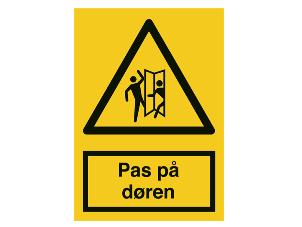 Skilt Pas på døren 297x210 MM Plast