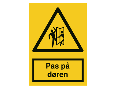 Skilt Pas på døren 297x210 MM Plast