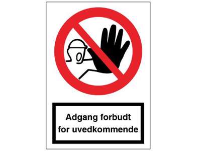 Adgang forbudt for uvedkommende